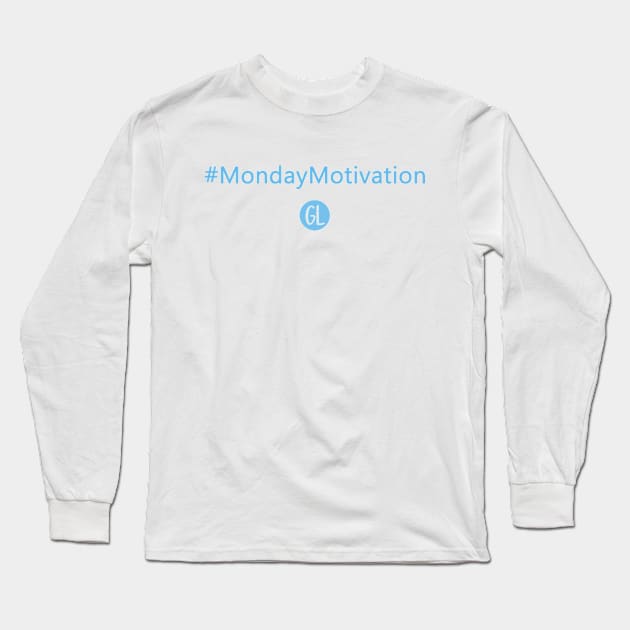 Monday Motivation trend hashtag Long Sleeve T-Shirt by good_life_design